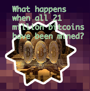How many bitcoins will there ever be